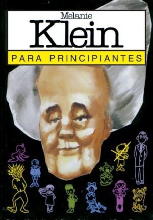 Melanie Klein para principiantes